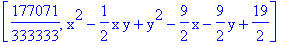 [177071/333333, x^2-1/2*x*y+y^2-9/2*x-9/2*y+19/2]